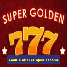 cookie clicker open sesame